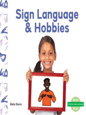 cover image of Sign Language & Hobbies